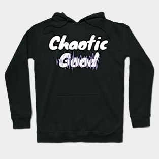 Chaotic Good Hoodie